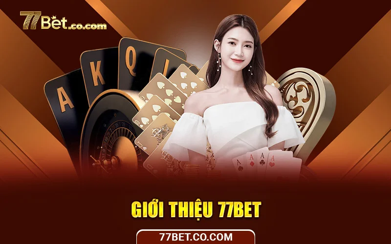 giới thiệu 77bet